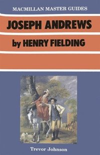 bokomslag Joseph Andrews by Henry Fielding