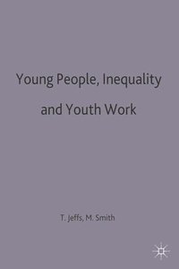 bokomslag Young People, Inequality and Youth Work