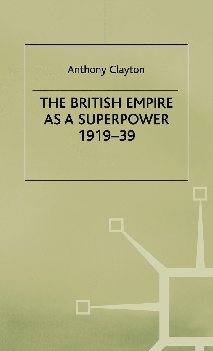 The British Empire as a Superpower 1