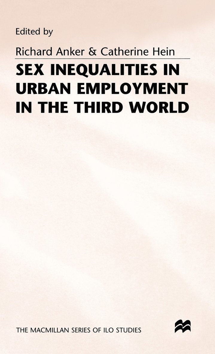 Sex Inequalities in Urban Employment in the Third World 1