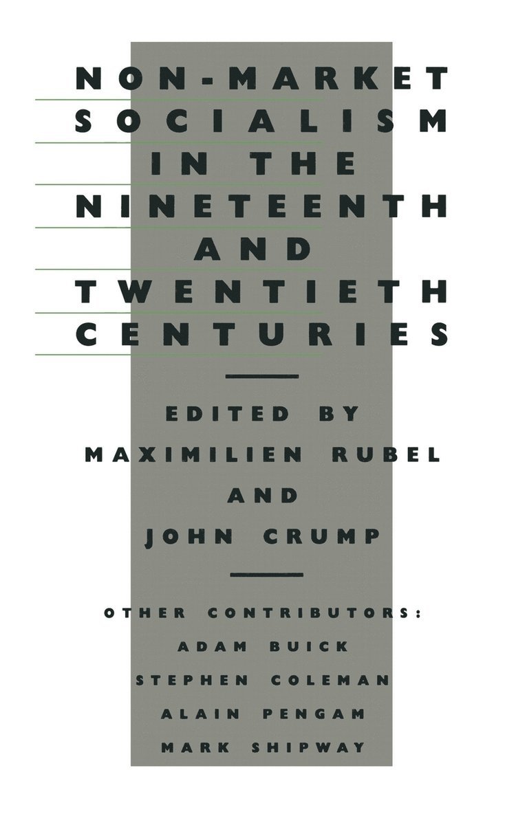 Non-Market Socialism in the Nineteenth and Twentieth Centuries 1