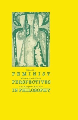 Feminist Perspectives in Philosophy 1