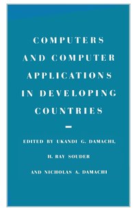 bokomslag Computers and Computer Applications in Developing Countries