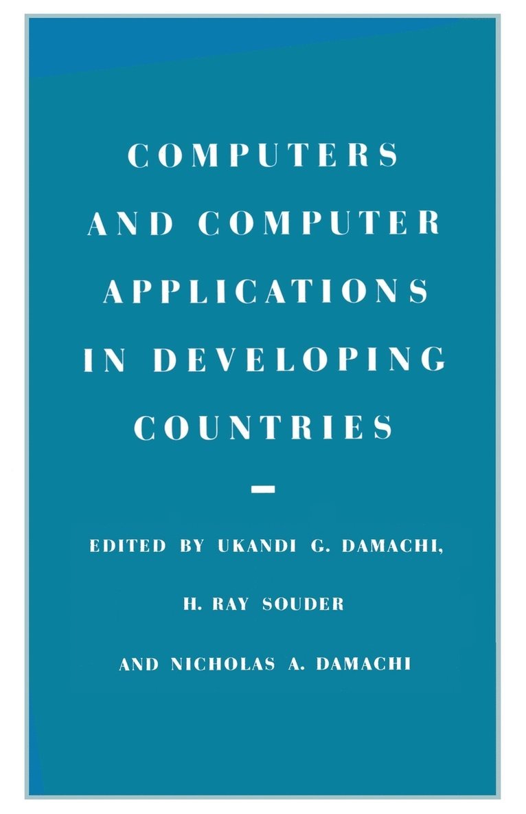 Computers and Computer Applications in Developing Countries 1