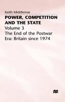 bokomslag Power, Competition and the State