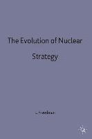 bokomslag The Evolution of Nuclear Strategy