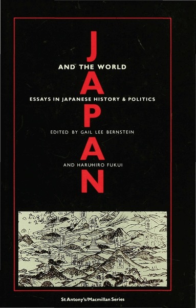 Fant Barbara Bernstein, Gail Lee Bernstein, Haruhiro Fukui - Japan and the World, Inbunden
