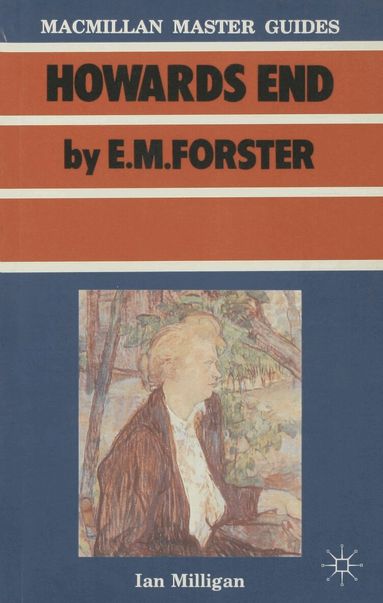 Ian Milligan - Forster: Howards End, Häftad