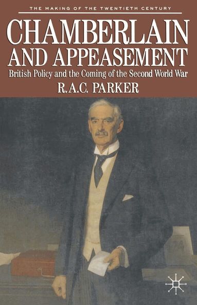 Robert Parker - Chamberlain and Appeasement, Häftad