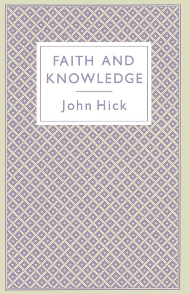 bokomslag Faith and Knowledge