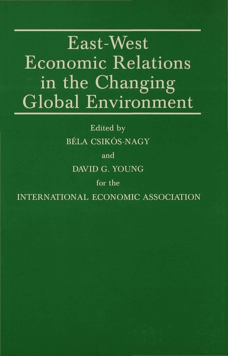 East-West Economic Relations in the Changing Global Environment