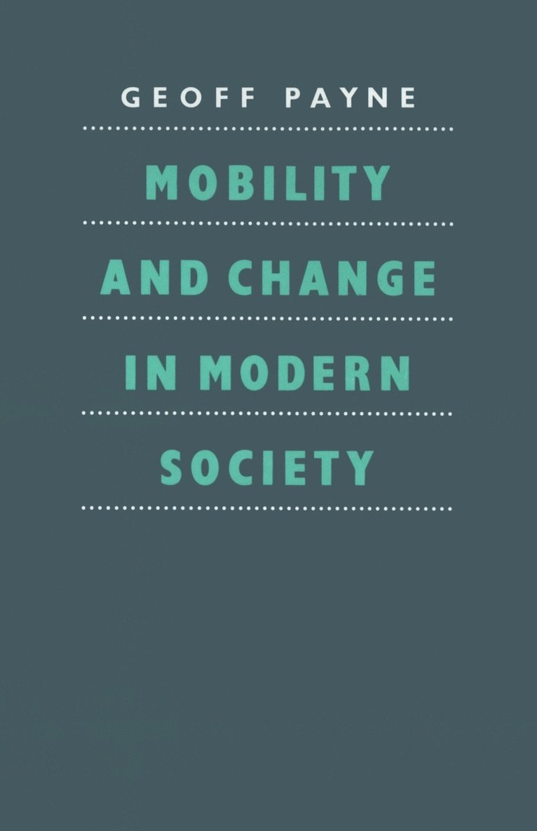 Mobility and Change in Modern Society 1