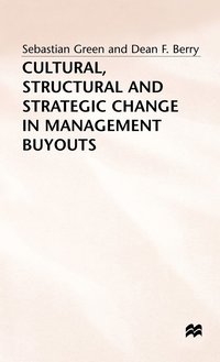 bokomslag Cultural, Structural and Strategic Change in Management Buyouts