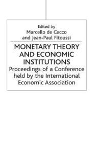 bokomslag Monetary Theory and Economic Institutions