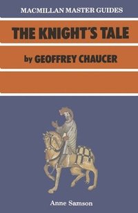 bokomslag Chaucer: The Knight's Tale