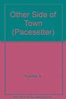 Pacesetters;Other Side Of Town