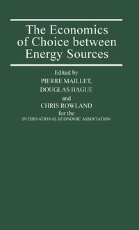 bokomslag The Economics of Choice between Energy Sources