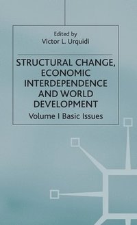 bokomslag Structural Change, Economic Interdependence and World Development