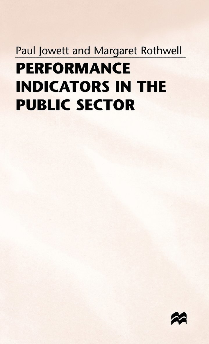 Performance Indicators in the Public Sector 1