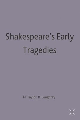 Shakespeare's Early Tragedies 1