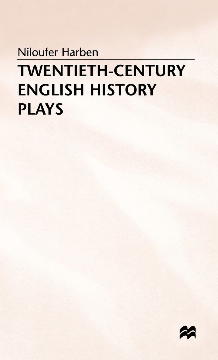 Twentieth-Century English History Plays