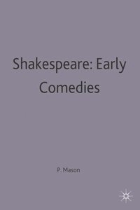 bokomslag Shakespeare: Early Comedies