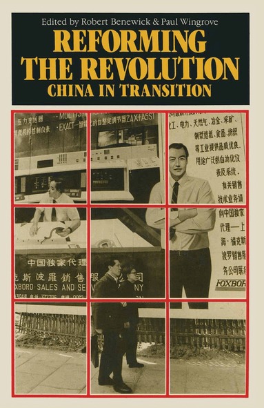 Robert Benewick, Paul Wingrove - Reforming the Revolution, Häftad