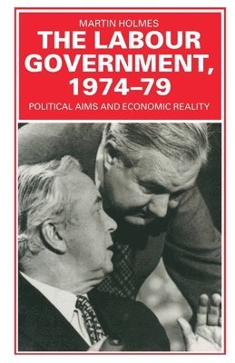 The Labour Government, 1974-79 1