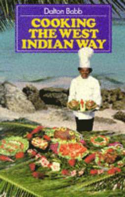 Cooking the West Indian Way