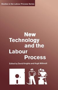 bokomslag New Technology and the Labour Process