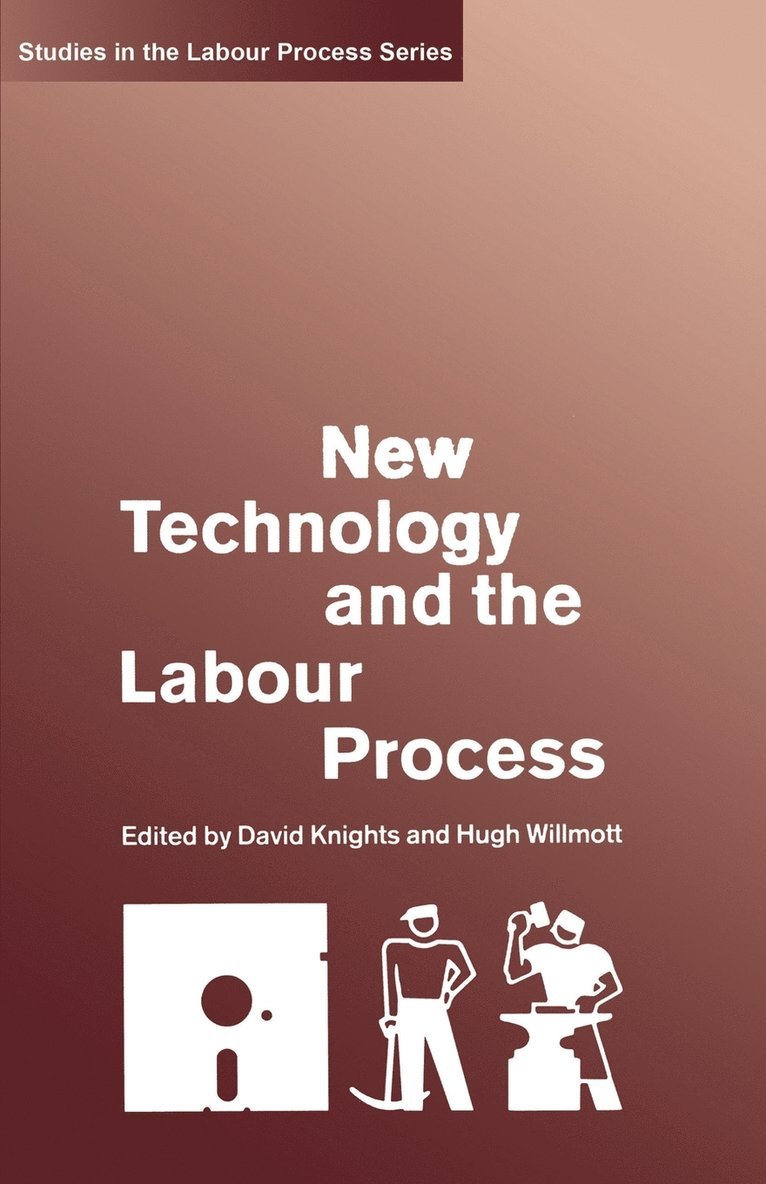 New Technology and the Labour Process 1