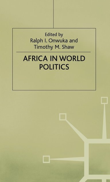 bokomslag Africa in World Politics