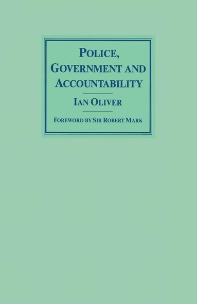 Ian Thomas Oliver - Police, Government and Accountability, Häftad