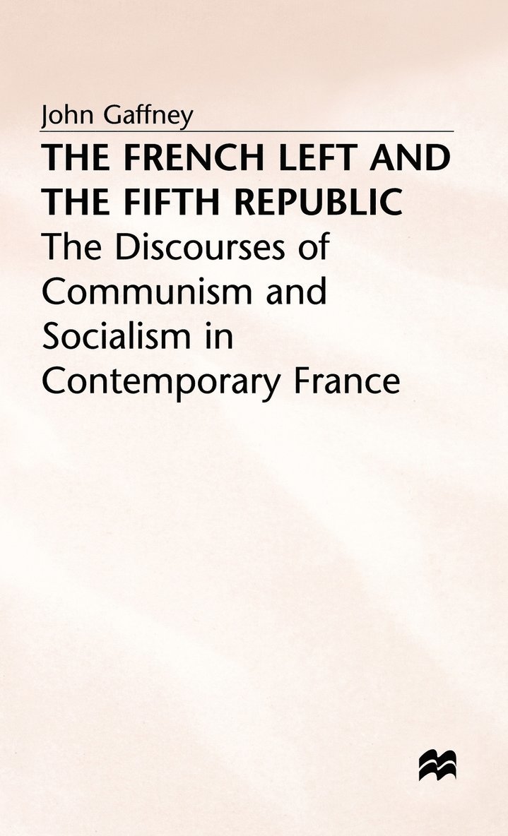 The French Left and the Fifth Republic 1