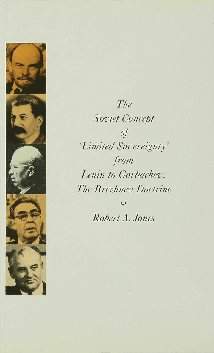 Soviet Concept of 'Limited Sovereignty' from Lenin to Gorbachev