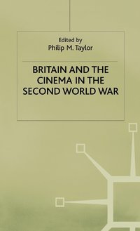 bokomslag Britain and the Cinema in the Second World War