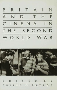 bokomslag Britain and the Cinema in the Second World War