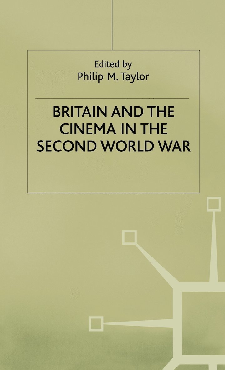 Britain and the Cinema in the Second World War 1