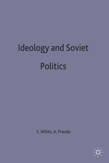 bokomslag Ideology and Soviet Politics