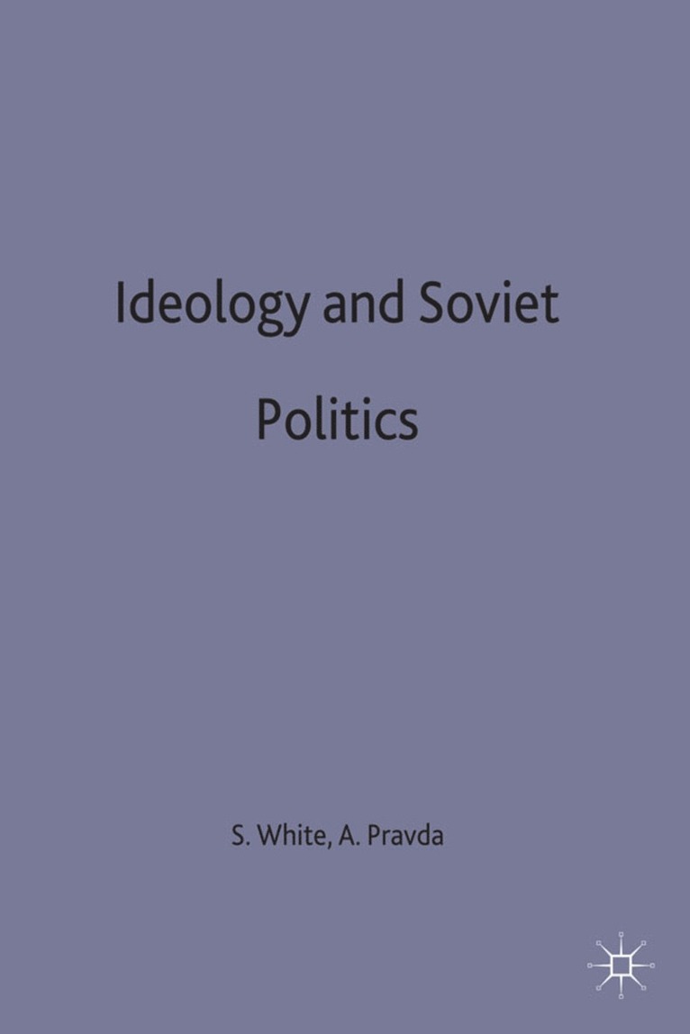 Ideology and Soviet Politics 1