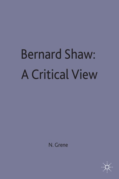 bokomslag Bernard Shaw: A Critical View