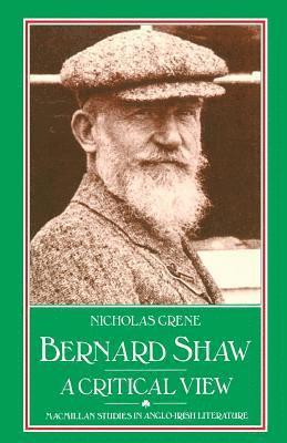 Bernard Shaw: A Critical View 1