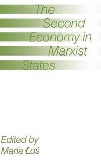 bokomslag The Second Economy in Marxist States