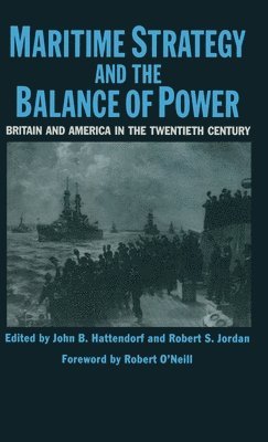 Maritime Strategy And The Balance Of Power 1