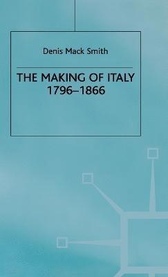 Denis Mack Smith, Denis Mack Smith - Making of Italy, 1796–1866, Inbunden