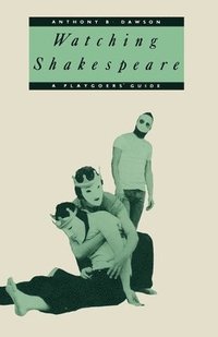 bokomslag Watching Shakespeare