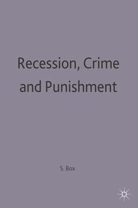 bokomslag Recession, Crime and Punishment