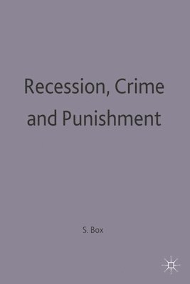 Recession, Crime and Punishment 1