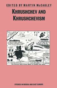 bokomslag Khrushchev and Khrushchevism