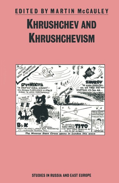 bokomslag Khrushchev and Khrushchevism